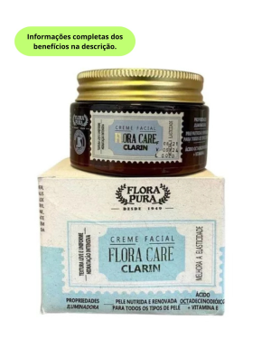 Creme Hidratante Clareador Facial Clarin da Flora Pura - 100g